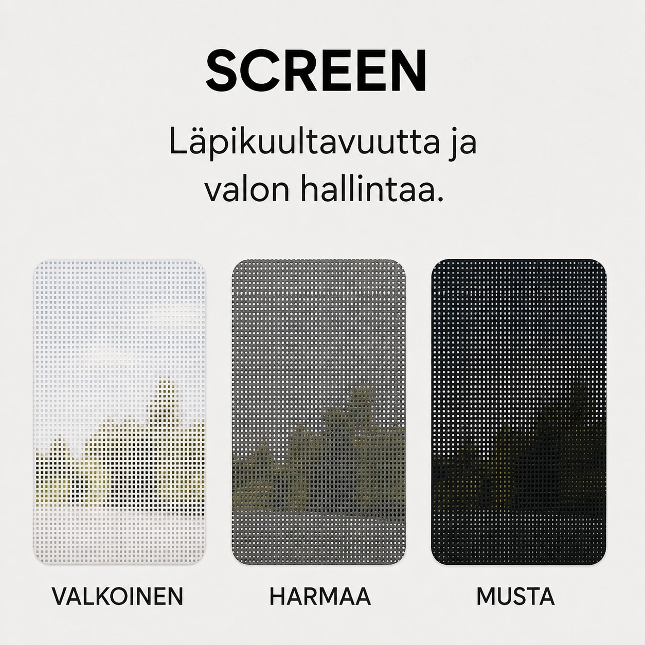 Screen kangas valinnat